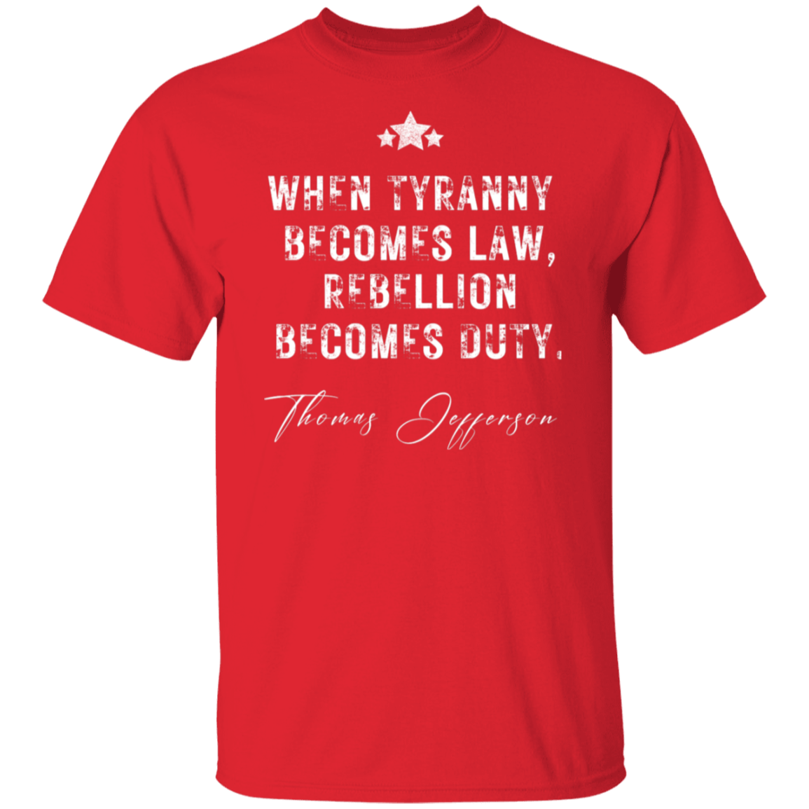 Tyranny T-Shirt