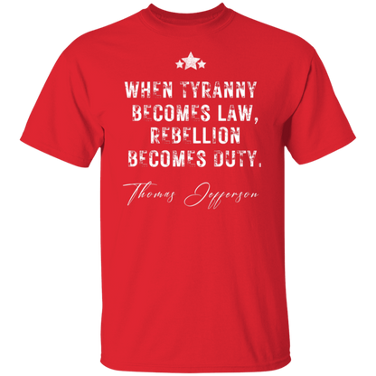 Tyranny T-Shirt