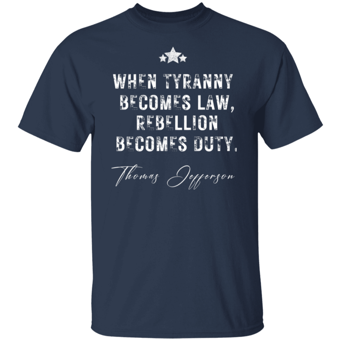 Tyranny T-Shirt