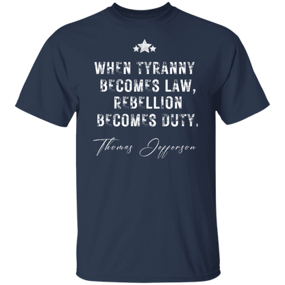 Tyranny T-Shirt