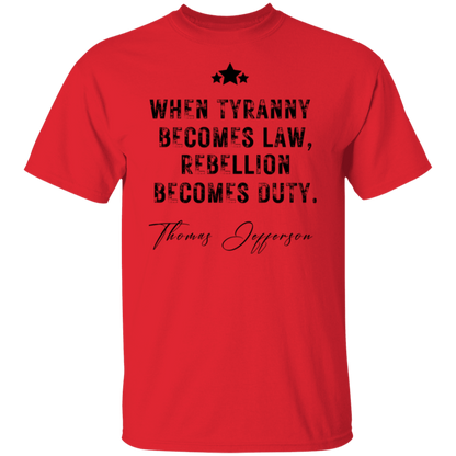 Tyranny T-Shirt