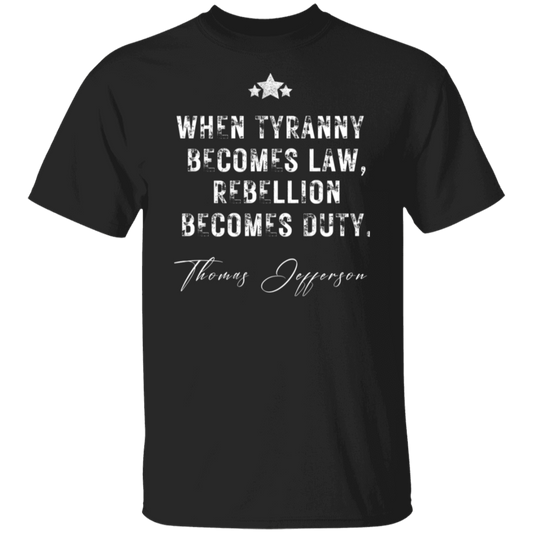 Tyranny T-Shirt